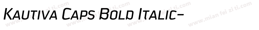 Kautiva Caps Bold Italic字体转换